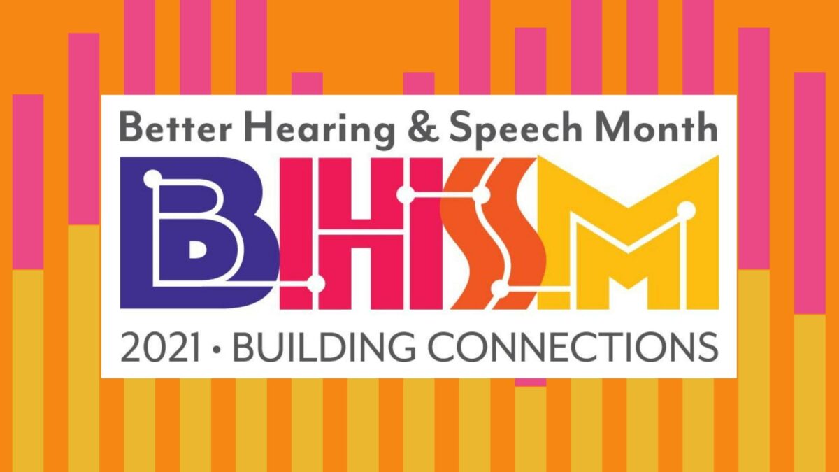 Building Connections May is Better Hearing and Speech Month(30)