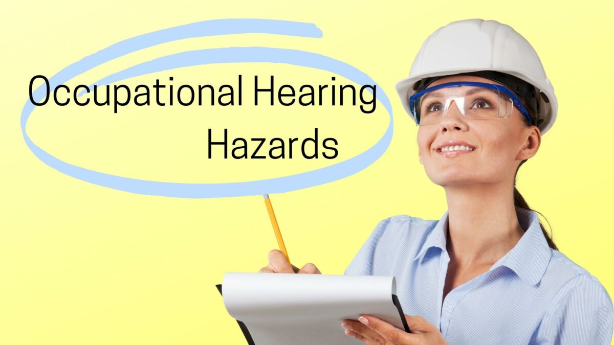 Occupational Hearing Hazards